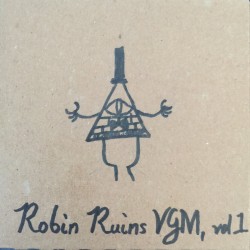 Robin Ruins VGM, Vol. 1