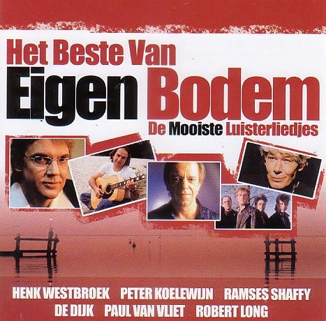 Het beste van eigen bodem: De mooiste luisterliedjes