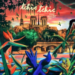 Tchic Tchic French Bossa Nova 1963 1974