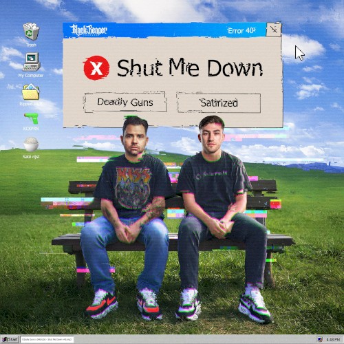 Shut Me Down