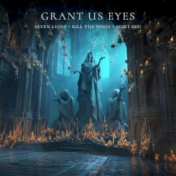 Grant Us Eyes
