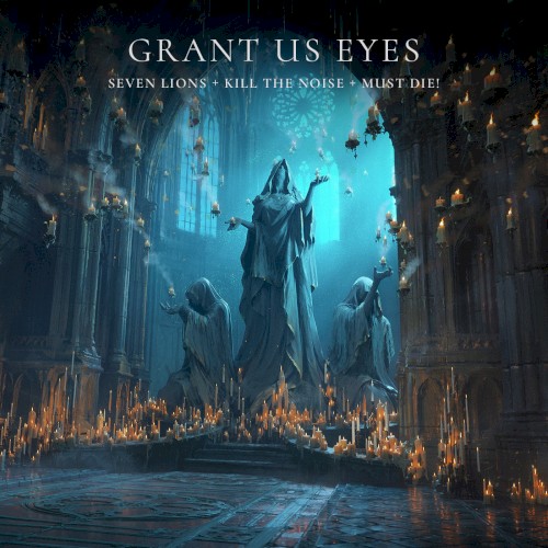 Grant Us Eyes