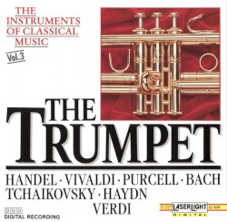 The Instruments of Classical Music, Vol. 3: The Trumpet