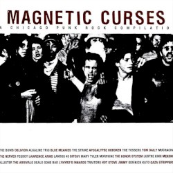 Magnetic Curses: A Chicago Punk Rock Compilation