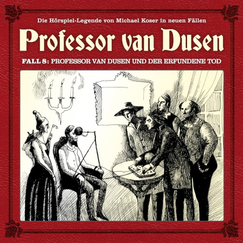 Professor van Dusen, Neuer Fall 08: Professor van Dusen und der erfundene Tod