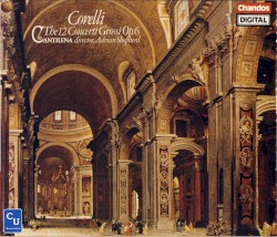 The 12 Concerti Grossi, op. 6