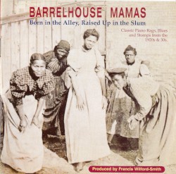 Down in Black Bottom: Barrelhouse Mamas