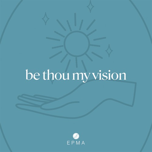 Be Thou My Vision