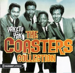 Yakety Yak: The Coasters Collection