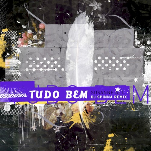 Tudo Bem (DJ Spinna remix)