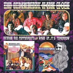 Incense and Peppermints and Wake Up... It's Tomorrow