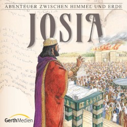 Abenteuer zwischen Himmel und Erde 16 - Josia