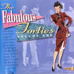 The Fabulous Forties: Volume One