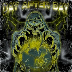 DAY AFTER DAY