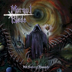 Fell Sorcery Abounds