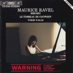 Miroirs / Le Tombeau de Couperin