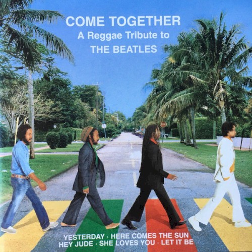 Come Together: A Reggae Tribute to the Beatles