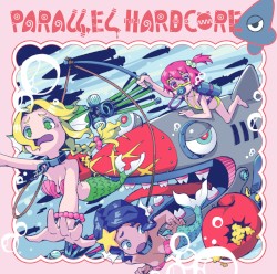 PARALLEL HARDCORE 4