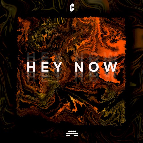 Hey Now