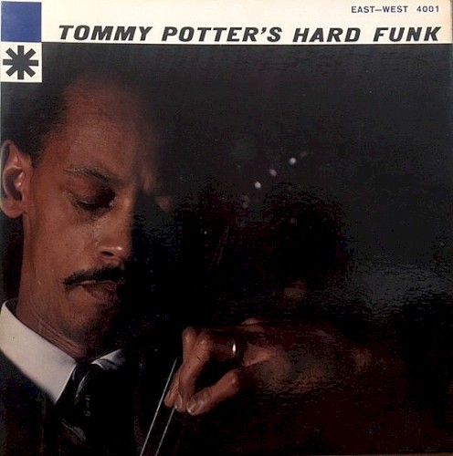 Tommy Potter's Hard Funk