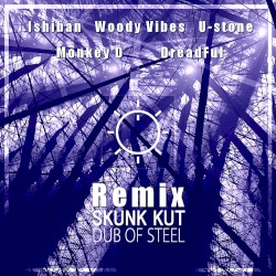 Dub of Steel - REMIX