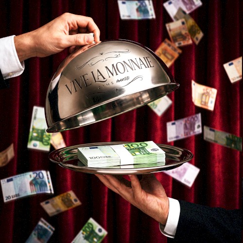 VIVE LA MONNAIE