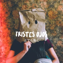 Tristes Ojos