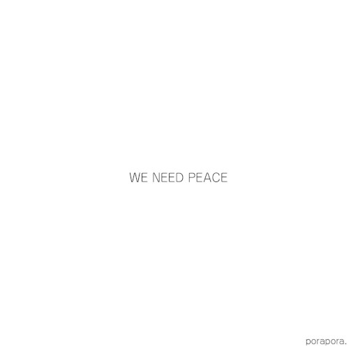 WE NEED PEACE