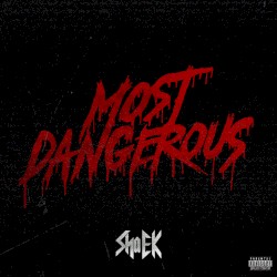 Most Dangerous
