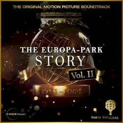 The Europa-Park Story Vol. 2