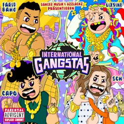 INTERNATIONAL GANGSTAS