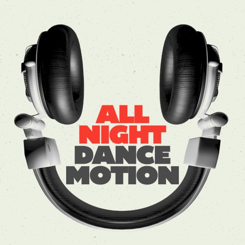 All Night Dance Motion