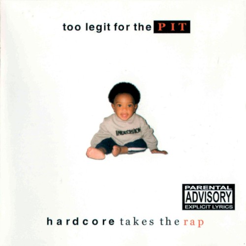 Too Legit for the Pit: Hardcore Takes the Rap