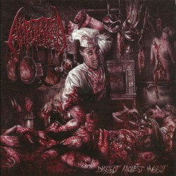 Dissect, Molest, Ingest