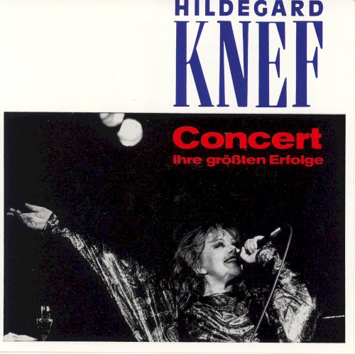 Concert: Ihre größten Erfolge
