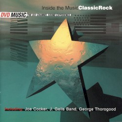 Inside the Music: Classic Rock