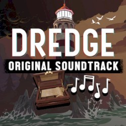 DREDGE (Original Game Soundtrack)