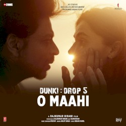 O Maahi (From “Dunki”)