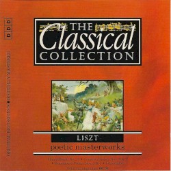 Die Klassiksammlung 93: Liszt: Progammatische Musik