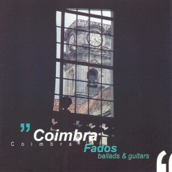 Coimbra - Fados, Ballads & Guitars