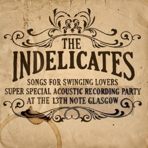The Indelicates Super Special Acoustic Recording (Glasgow)