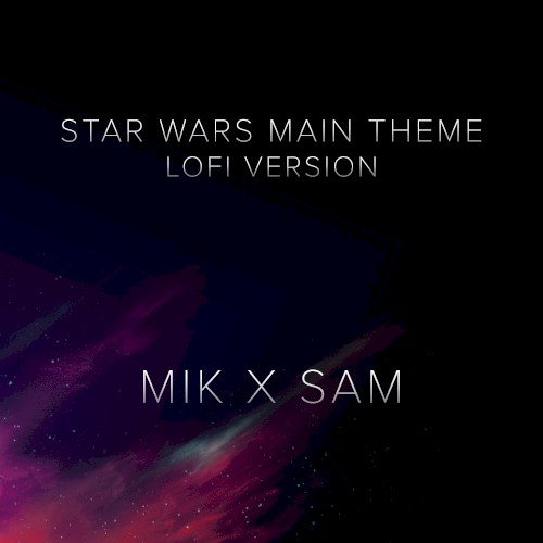 Star Wars Main Theme - Star Wars Lofi