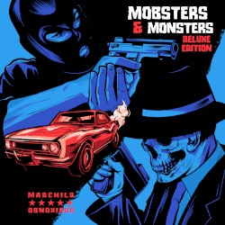 Mobsters & Monsters (Deluxe Edition)