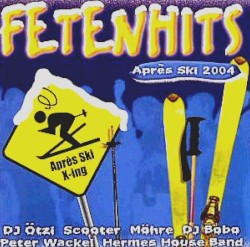 Fetenhits: Après Ski 2004