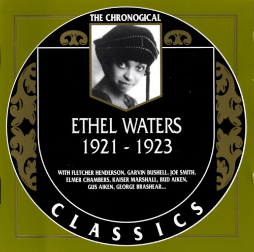 The Chronological Classics: Ethel Waters 1921-1923