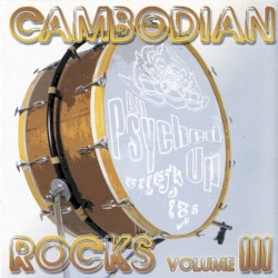 Cambodian Rocks, Volume III
