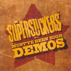 Must’ve Been High Demos