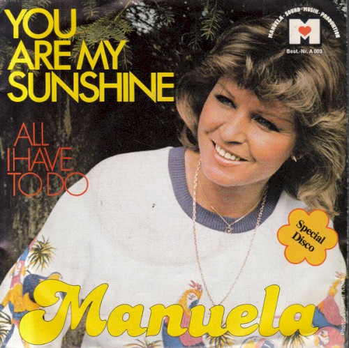 You Are My Sunshine / All I Have to Do