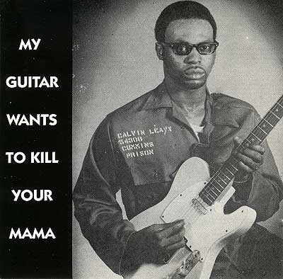 My Guitar Wants To Kill Your Mama