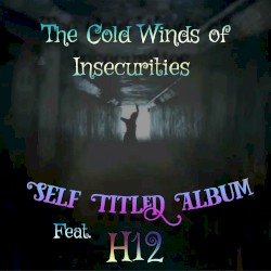 The Cold Winds of Insecurities
